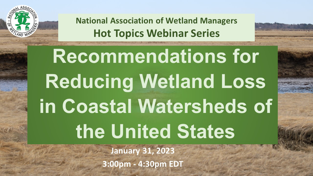 Part 1: Introduction: Portia Osborn, National Association of Wetland Managers 