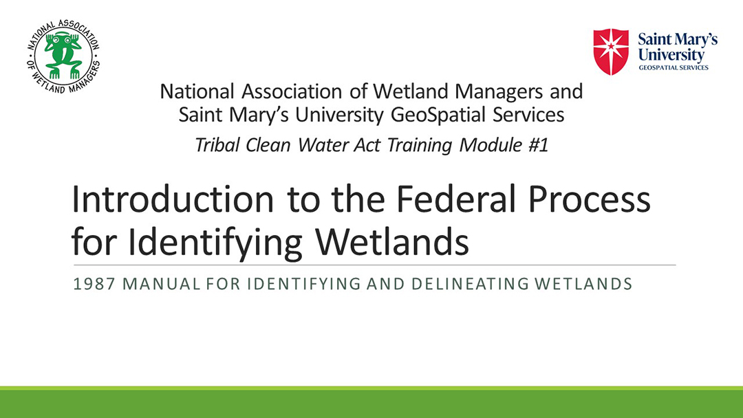 Module 1: Part 1: Moderator: Jeff Lapp,  National Association of Wetland Managers 
