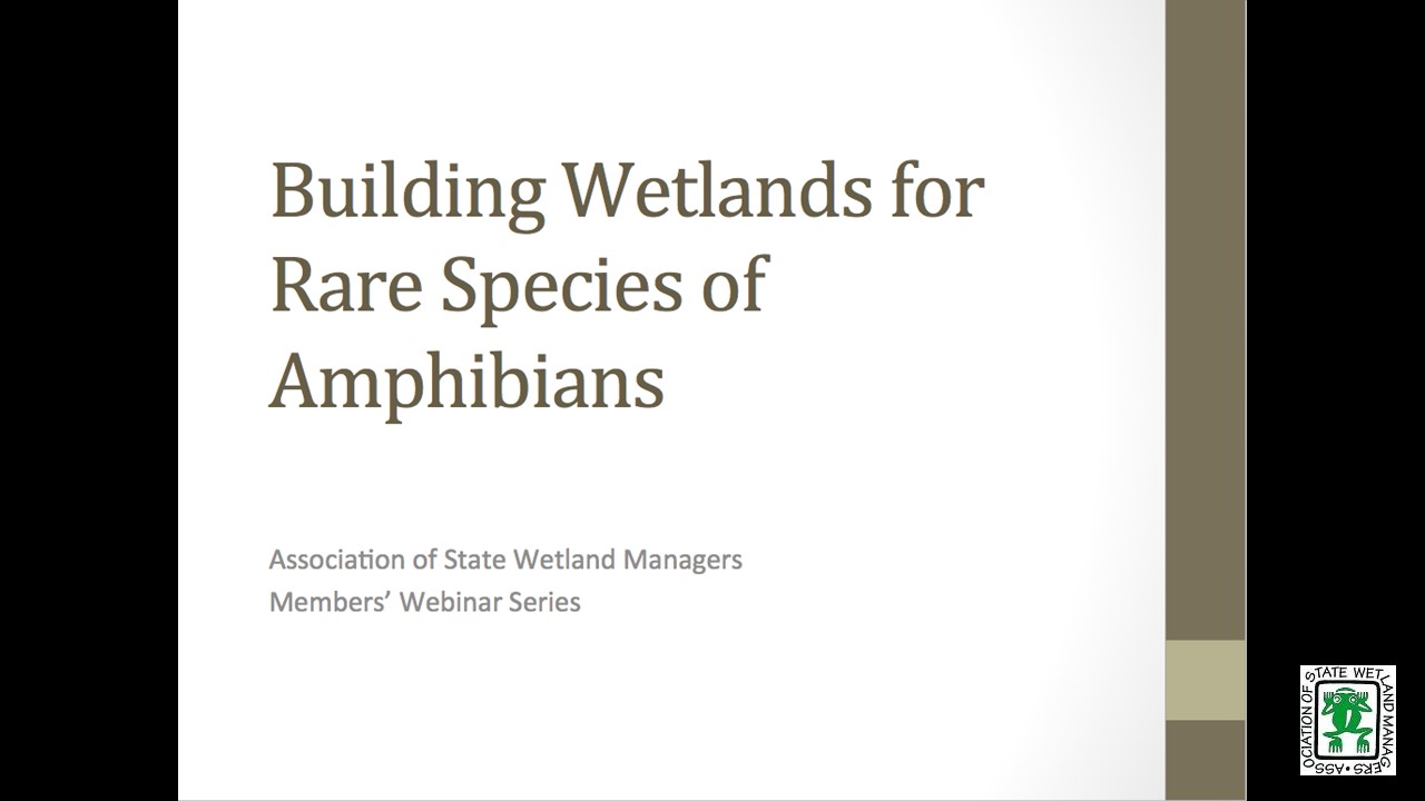 Part 1: Introduction – Jeanne Christie, Association of State Wetland Managers; Presenter: Tom Biebighauser, U.S. Forest Service