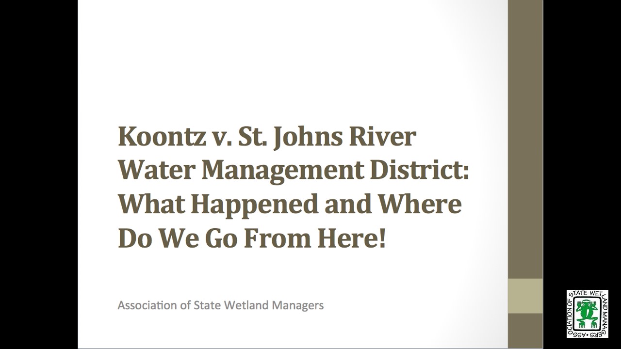 Part 1: Introduction: Jeanne Christie,  Association of State Wetland Managers; Presenter: Royal C. Gardner, Stetson University College of Law  