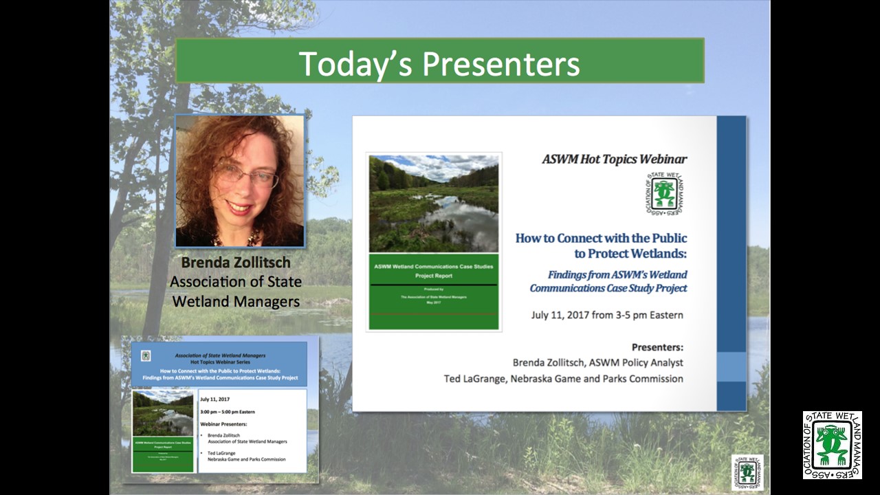 Part 2: Presenter: Brenda Zollitsch, Policy Analyst, Association of State Wetland Managers