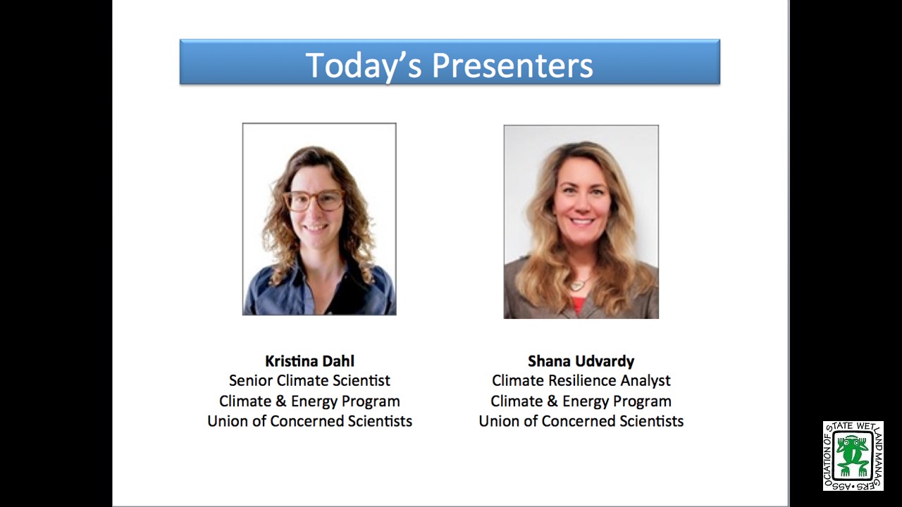 Part 2: Presenters: Kristina Dahl, Union of Concerned Scientists and Shana Udvardy, Union of Concerned Scientists