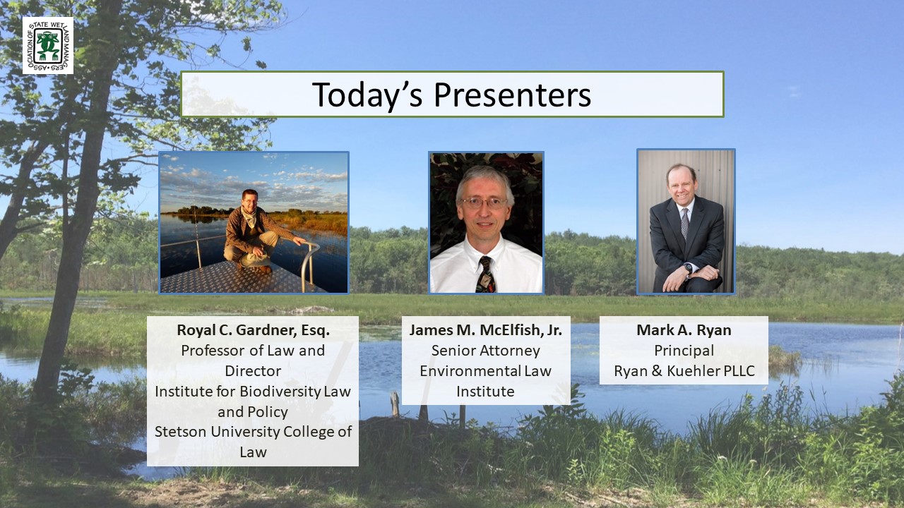 Part 2: Presenters: James M. McElfish, Jr., Senior Attorney, Environmental Law Institute and Mark A. Ryan, Principal, Ryan & Kuehler PLLC