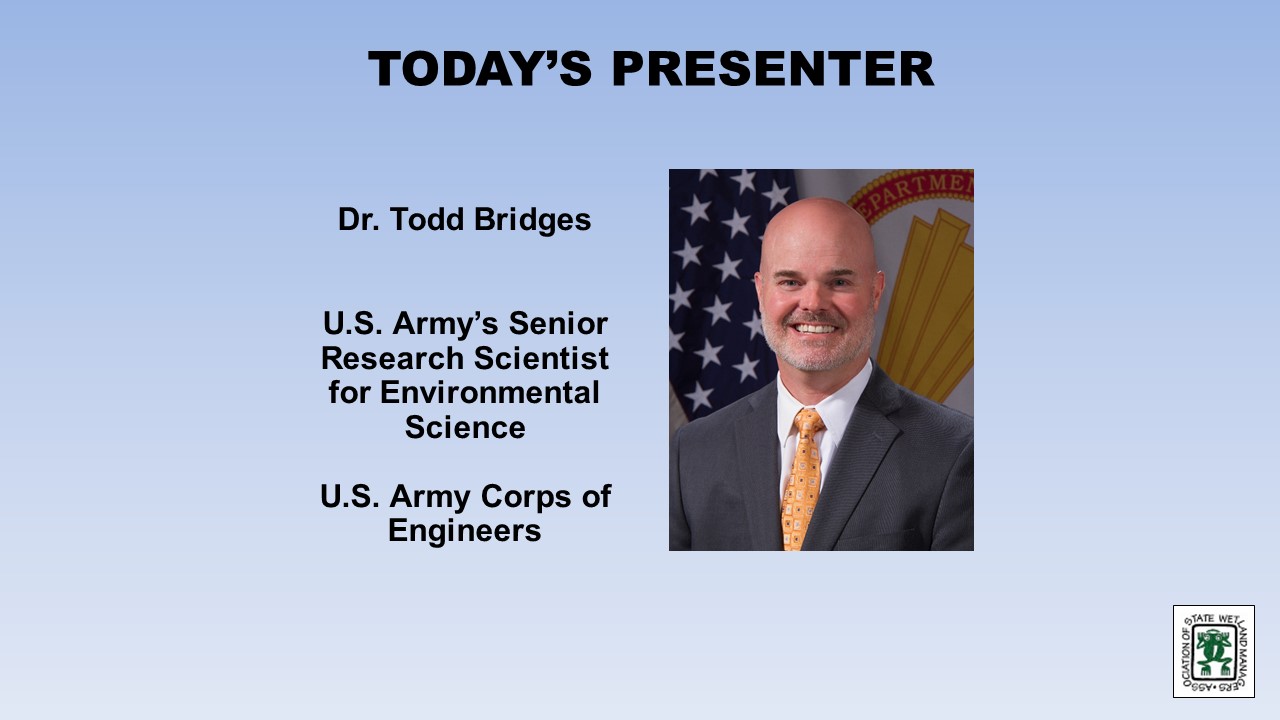Part 2: Presenter: Todd Bridges, PhD, U.S. Army Corps of Engineers