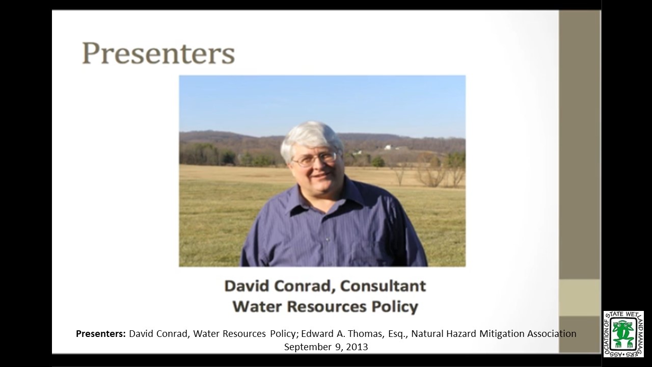Part 2: Presenter: David Conrad, Consultant, Water Resources Policy