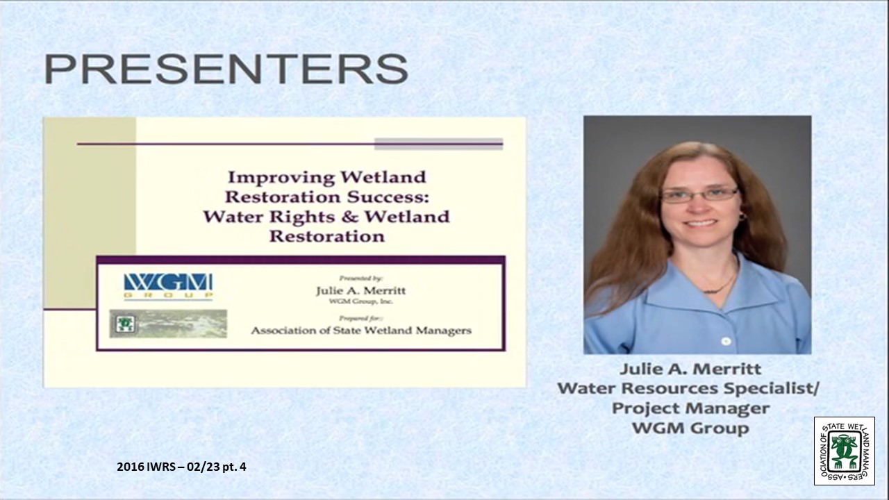 Part 4: Presenter: Julie A. Merritt, Water Resources Specialist/Project Manager, WGM Group