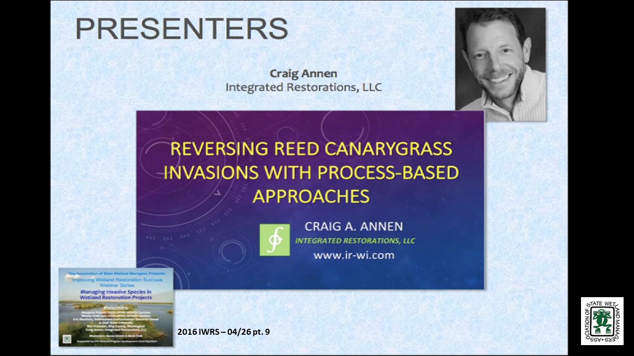 Part 9: Presenter: Craig Annen, Operations Manager and Director of Research, Integrated Restorations, LLC