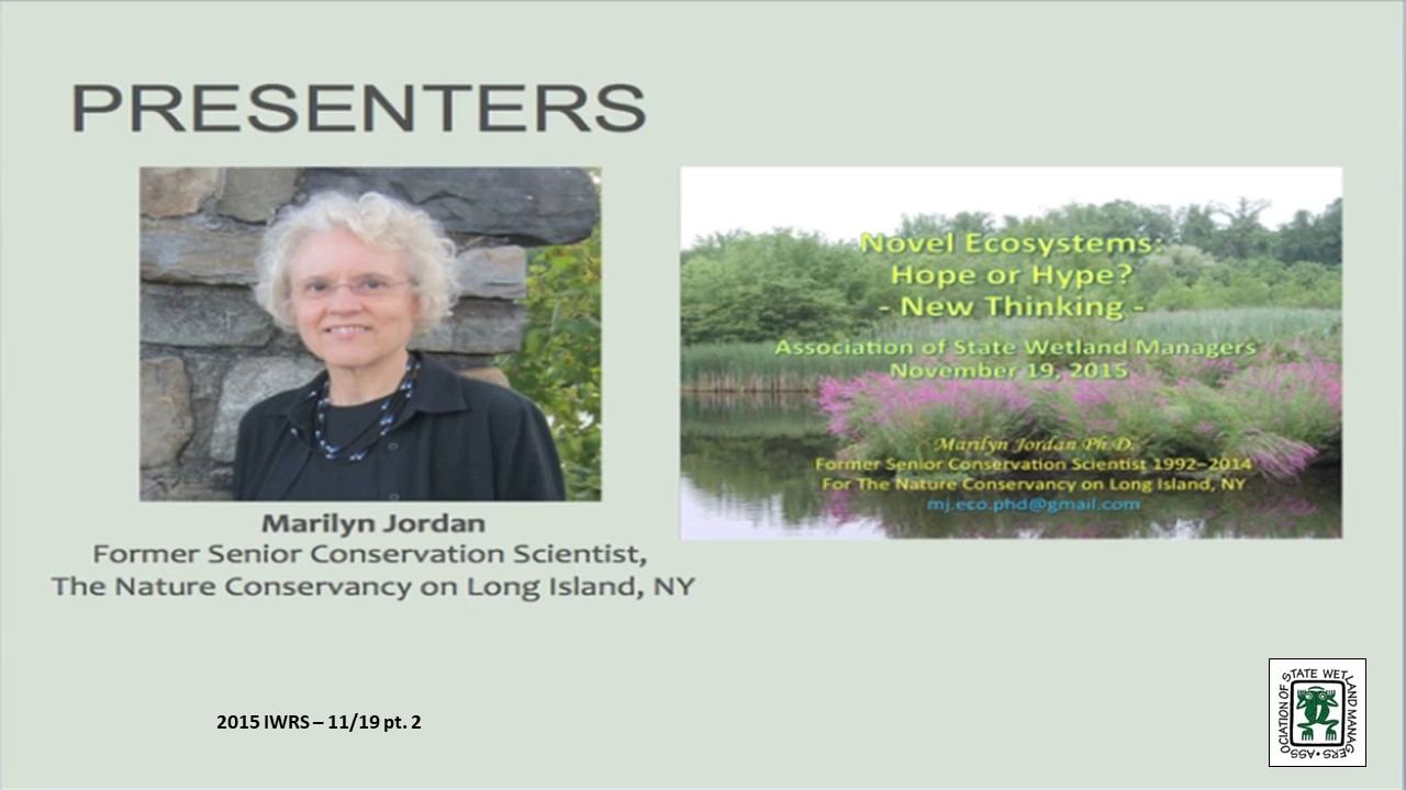Part 2: Presenter: Marilyn Jordan, Former Senior Conservation Scientist, The Nature Conservancy on Long Island, NY