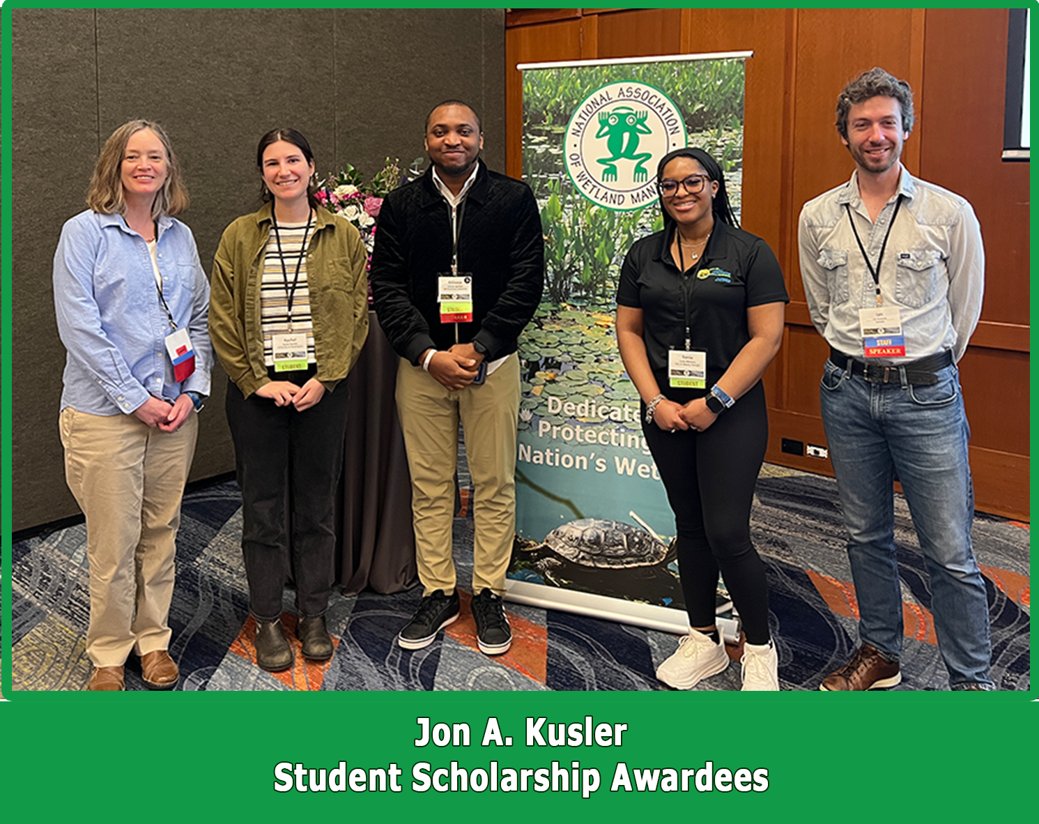 Jon A. Kusler Student Scholarship Awardees